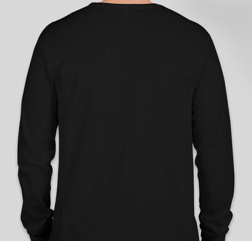 Long-Sleeved Ts and Hoodies Fundraiser - unisex shirt design - back