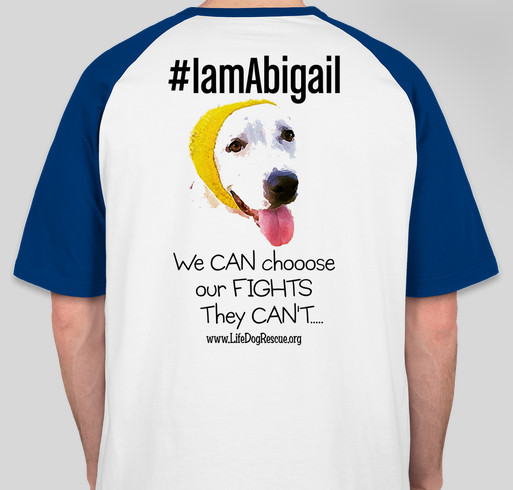 Abigail's Journey to Recovery from Suspected DOG FIGHTING Fundraiser - unisex shirt design - back