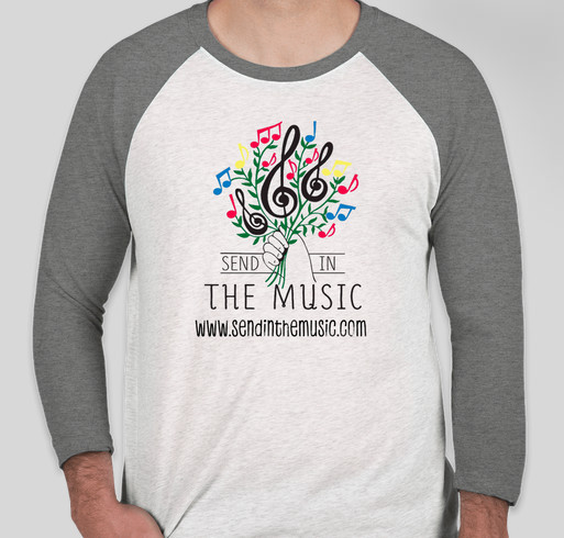 Send in the Music Fundraiser - unisex shirt design - front