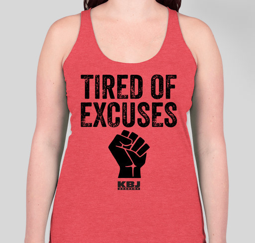 Tired of Excuses - We Matter!!! Fundraiser - unisex shirt design - front