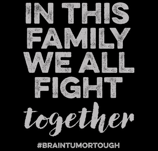 Brain Tumor Family Fight Shirt shirt design - zoomed