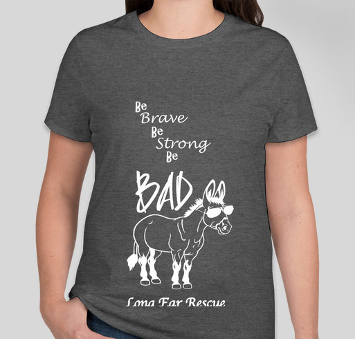 Long Ear Rescue BAD ASS T-Shirt Fundraiser Fundraiser - unisex shirt design - front