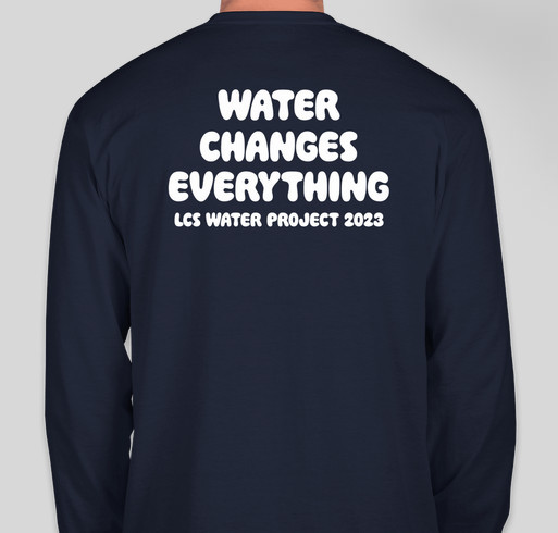 LCS Water Project 2023 Fundraiser - unisex shirt design - back