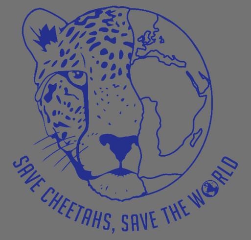 Save cheetahs, save the world. shirt design - zoomed