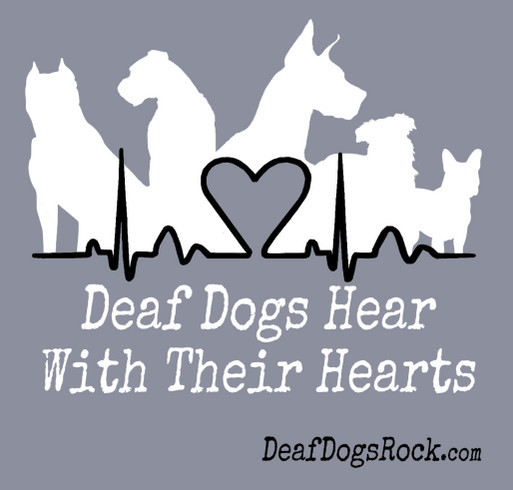 Celebrate National Deaf Dogs Rock Day - Support Deaf Dogs In Need with a Great DDR Shirt shirt design - zoomed
