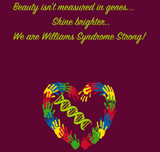 We are Williams Syndrome Strong! shirt design - zoomed