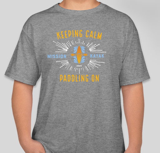 Limited Edition Mission Kayak T-shirts! Fundraiser - unisex shirt design - front
