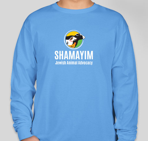 Shamayim: Jewish Animal Advocacy Fundraiser for the Animals! Fundraiser - unisex shirt design - front