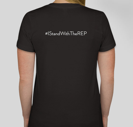 I Stand With The Rep Fundraiser - unisex shirt design - back