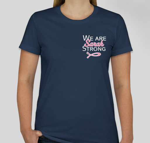 We Are Sarah Strong Fundraiser - unisex shirt design - front