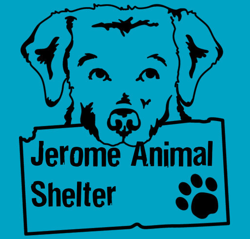 City of Jerome Animal Shelter Fundraiser Custom Ink Fundraising