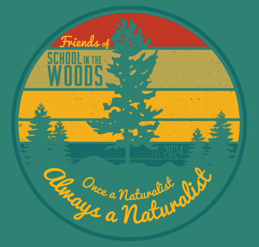 Friends of School in the Woods Apparel shirt design - zoomed