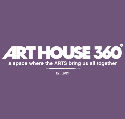 HELP BUILD ART House 360! shirt design - zoomed