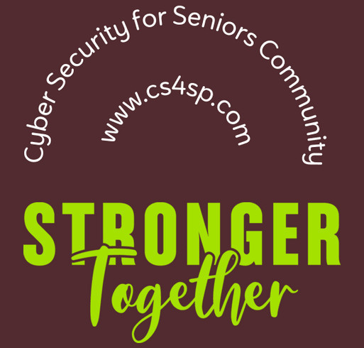 Cyber Security for Seniors Projects and Foundations Inc. shirt design - zoomed