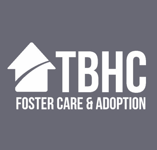 TBHC Foster Care and Adoption Shirt shirt design - zoomed