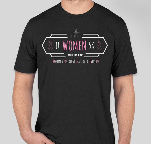 JF W.O.M.E.N. 5K Fundraiser - unisex shirt design - front