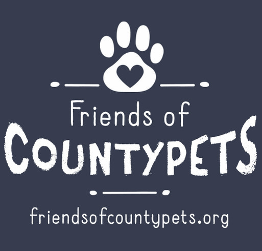 Friends of CountyPets T-Shirt Fundraiser shirt design - zoomed