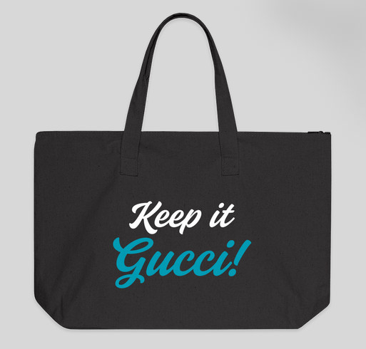 Keep it Gucci Bag turquoise Fundraiser - unisex shirt design - back
