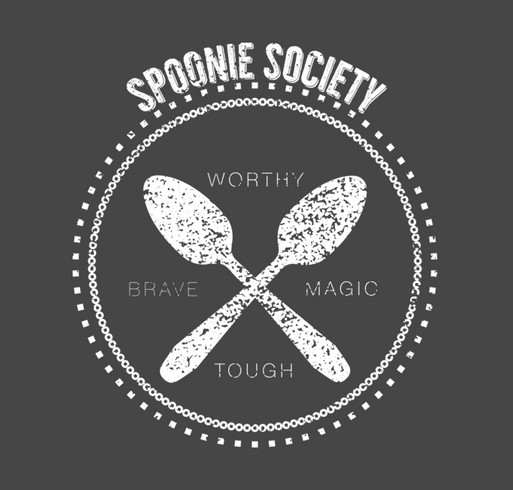 Spoonie Society: We are Worthy, Brave, Magical and Tough. shirt design - zoomed