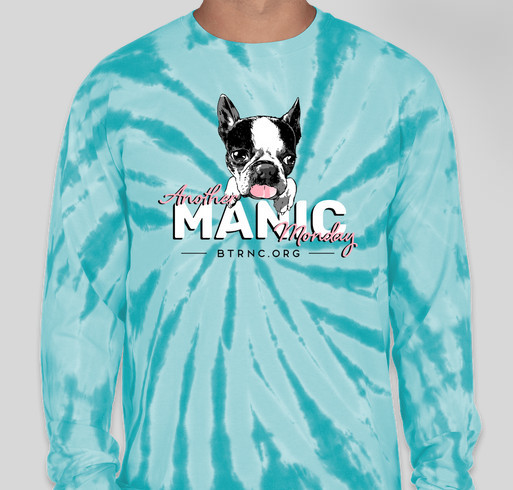 Boston Terrier Rescue - Manic Monday Fundraiser - unisex shirt design - front