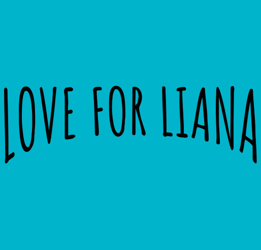 LOVE FOR LIANA shirt design - zoomed