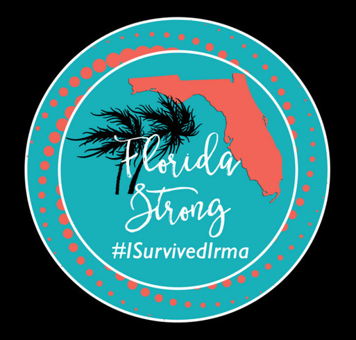 Florida Strong! #ISurvivedIrma - Hurricane Irma Relief Fund - Totes shirt design - zoomed