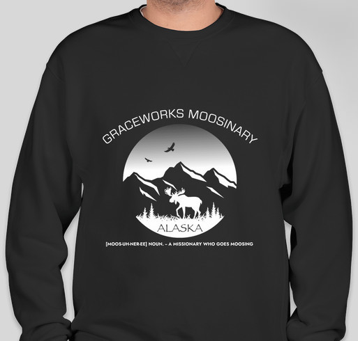 GraceWorks Alaska 2021 Moosinary T-Shirts Fundraiser - unisex shirt design - front