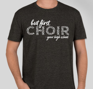 but first, choir