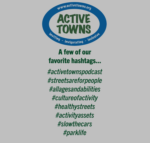 First Ever Active Towns T-Shirt Fundraiser! shirt design - zoomed