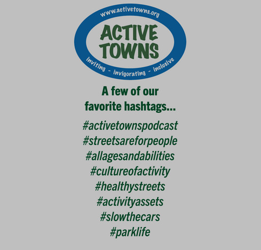 First Ever Active Towns T-Shirt Fundraiser! shirt design - zoomed