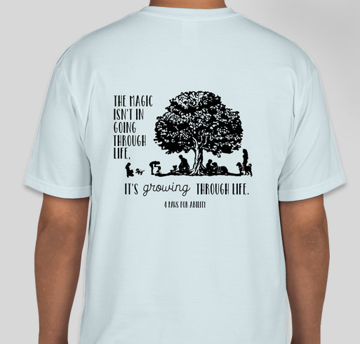 4 Paws Magic in Growing Through Life Fundraiser - unisex shirt design - back