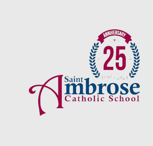 St Ambrose 25th Anniversary insulated tumbler! shirt design - zoomed