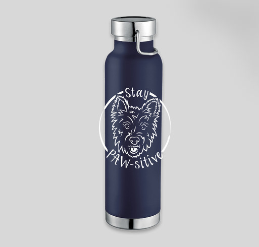 Stay PAW-sitive Insulated Water Bottle! Fundraiser - unisex shirt design - front