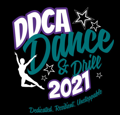 DDCA 2021: Dedicated, Resilient, Unstoppable shirt design - zoomed