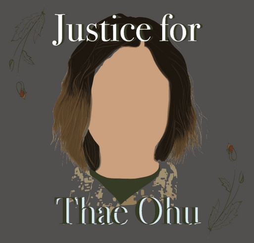 Justice for Thae Ohu shirt design - zoomed