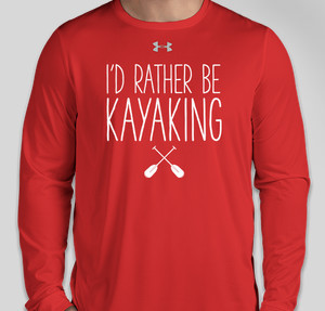 I'd Rather Be Kayaking