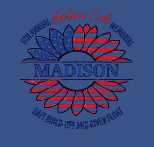 Maddy Beach Fund 6th Annual Raft Build-Off & River Float shirt design - zoomed