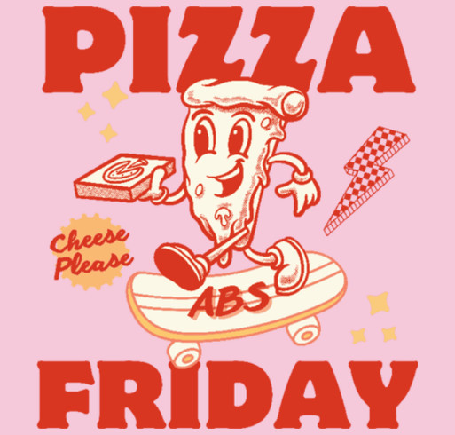 ABS Pizza Friday Shirts - Adults and Kids shirt design - zoomed