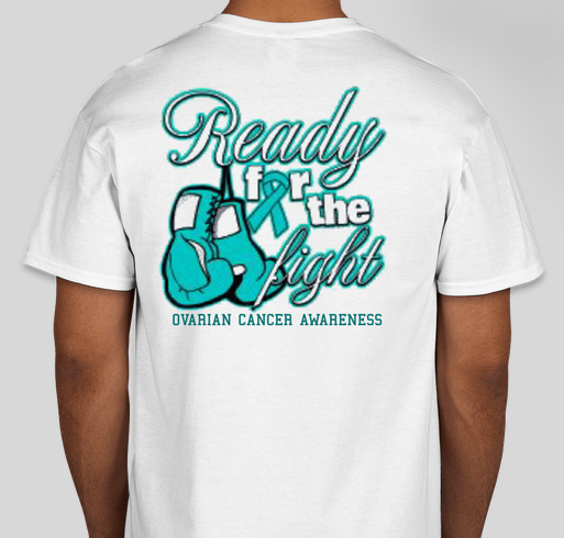Telethia McAllister Ovarian Cancer Fund Fundraiser - unisex shirt design - back