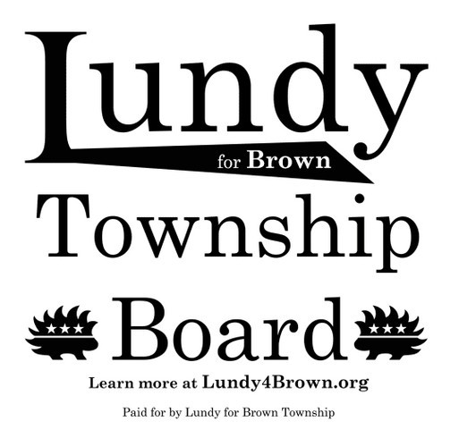 Danny Lundy for Brown Township Advisory Board shirt design - zoomed