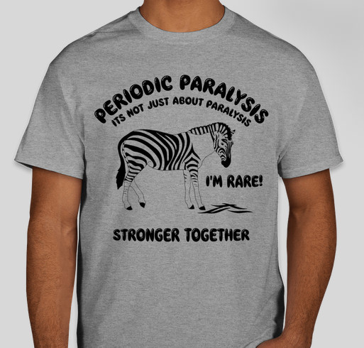 Periodic Paralysis ‘STRONGER TOGETHER’ Fundraiser for Dr Cannons Lab Fundraiser - unisex shirt design - front