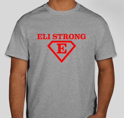 Eli Strong! Support Baby Eli! Custom Ink Fundraising