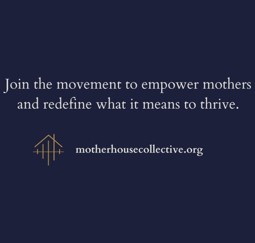 Motherhouse Collective Program Launch shirt design - zoomed