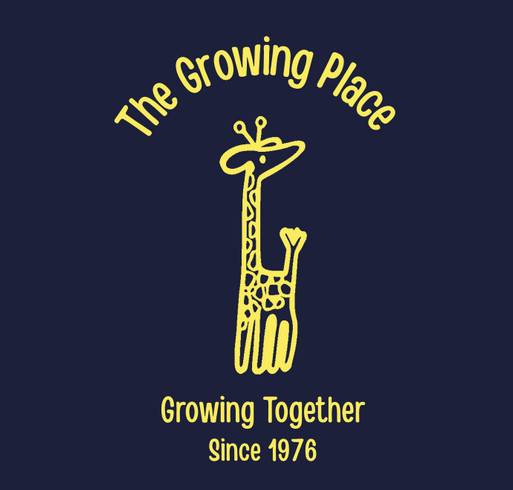 The Growing Place T-Shirt Fundraiser shirt design - zoomed