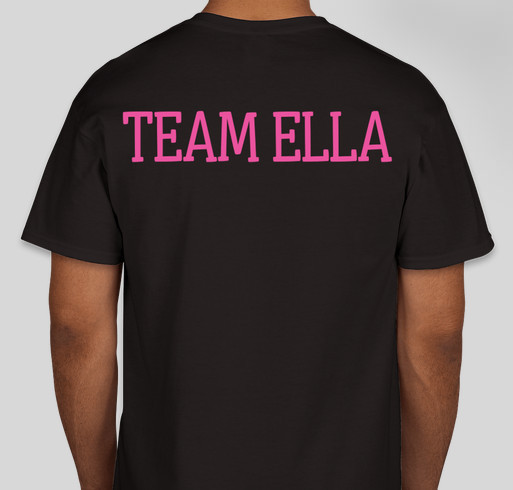 TEAM ELLA Fundraiser - unisex shirt design - back