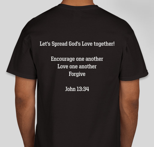 Spreading God's Love One Heart at a Time! Fundraiser - unisex shirt design - back