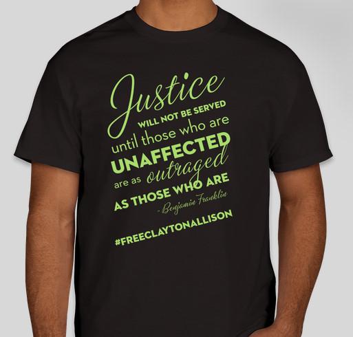 Free Clayton Allison (Justice T) Fundraiser - unisex shirt design - small