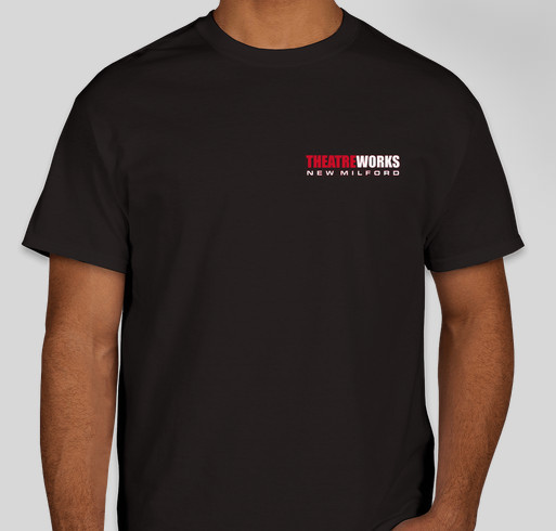 TheatreWorks New Milford Merchandise Fundraiser - unisex shirt design - front