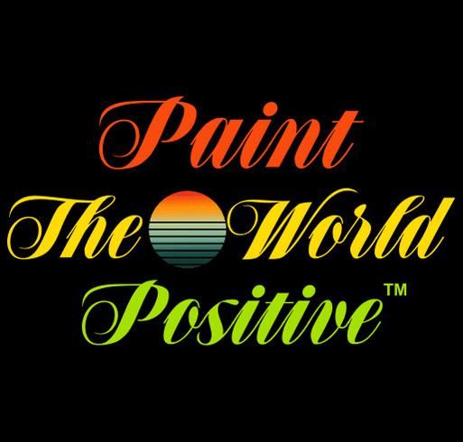 PAINT THE WORLD POSITIVE™ shirt design - zoomed