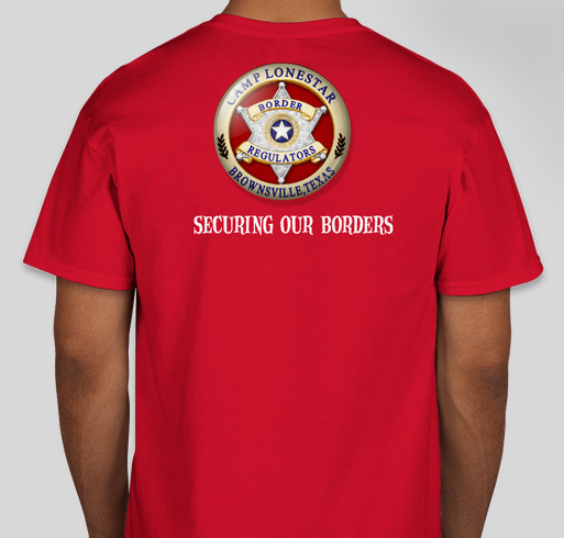 Camp Lone Star Securing the Border Fundraiser - unisex shirt design - back